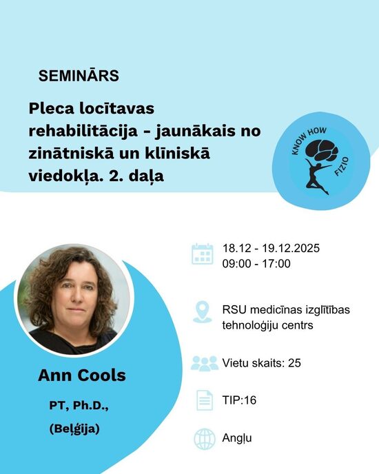 Seminārs: Pleca locītavas rehabilitācija – jaunākais no zinātniskā un klīniskā viedokļa. 2. daļa